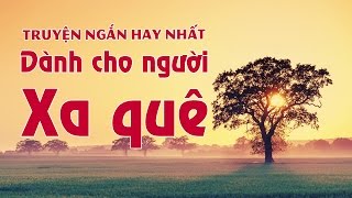 Truyện Ngắn Hay Nhất Dành Cho Người Xa Quê  Đọc Truyện Đêm Khuya  Nghe 100 Lần Vẫn Hay [upl. by Roselani]