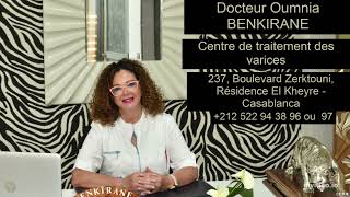 Dr Oumnia BENKIRANE  Traitement des Varices [upl. by Thier]