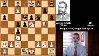 Notable Chess Game Antonin Kvicala vs NN  Prague 1869 [upl. by Nalla]