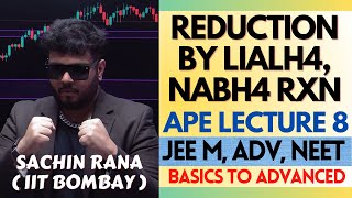 💥Reduction by LiAlH4 NaBH4  Alcohols Phenols and Ethers  JEE Main Advanced NEET 2024 [upl. by Leduar]