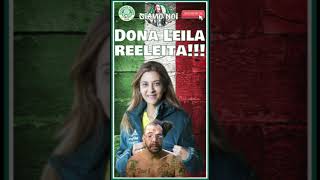 Dona Leila reeleita [upl. by Adelaja]