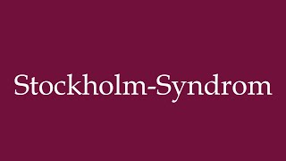 How to Pronounce StockholmSyndrom Stockholm syndrome Correctly in German [upl. by Gibb932]