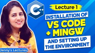 Lec 1 How to Install and Set Visual Studio Code and MinGW Compiler for C and C  C Tutorials [upl. by Notnil]