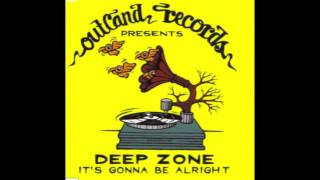 Deep Zone  Its Gonna Be Alright 1995 [upl. by Rimidalb]