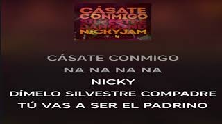 CASATE CONMIGO nicky jam feat silvestre karaoke [upl. by Clovah377]