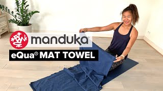 Manduka eQua Yoga Mat Towel Review  Why You Need a Yoga Mat Towel [upl. by Wilhelmine]