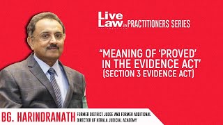 “Meaning Of ‘Proved’ In The Evidence Act Sec 3 Evidence Actquot  BGHarindranath Fmr Dist Judge [upl. by Nord709]