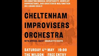 CHELTENHAM IMPROVISERS ORCHESTRA with CHARLOTTE KEEFFE Cheltenham Jazz Festival 2024 [upl. by Beauchamp228]