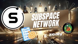 Subspace Network  ВЫПОЛНЯЕМ АКТИВНОСТИ [upl. by Stirling793]