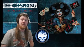 Offspring  Let the Bad Times Roll Reaction [upl. by Dicks]