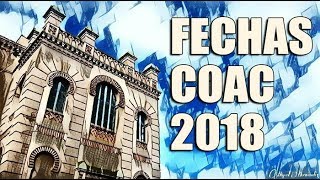 Fechas COAC 2018 [upl. by Ingeborg]