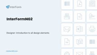 InterFormNG2 Designer Introduction of most designer elements [upl. by Rosaleen]