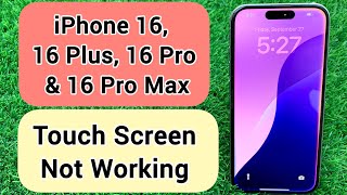 How to Fix iPhone 16 Touch Screen Unresponsive [upl. by Budwig]