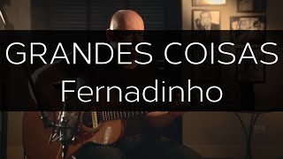 Grandes Coisas Fernandinho  Violão Fingerstyle GOSPEL [upl. by Adniralc]