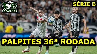 ENCERRAMENTO DA RODADA 36 PALPITES DOS JOGOS DE HOJE 1211 [upl. by Nylaroc]