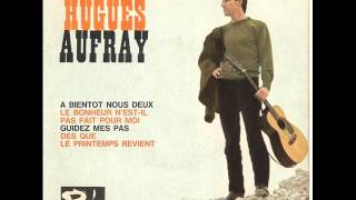 Hugues Aufray  le coeur gros [upl. by Rabjohn]