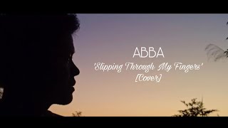 Abba  Slipping Through My Fingers in the style of Ethan Hodges Cover [upl. by Moffat]