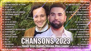 Chanson Francaise 2023 Nouveauté ⚡ Kendji Girac Vianney Slimane Vitaa Louane [upl. by Carolan]