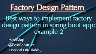 Factory Design Pattern in spring boot app  example 2 [upl. by Faustina957]