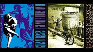 Track By Track Guns N Roses  Use Your Illusions II Vs Chinese Democracy For Anonymous [upl. by Tedmann991]