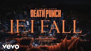 Five Finger Death Punch  If I Fall Official Lyric Video [upl. by Jacobine]