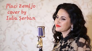 Iulia ȘerbanPlaci Zemljo coverDragana Mirkovic [upl. by Nitsraek]