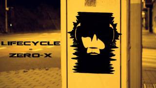 Lifecycle  ZeroX [upl. by Nichols882]