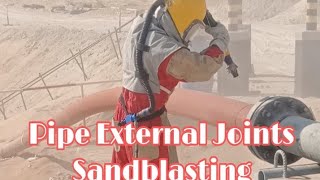 Pipe External Joints Sandblasting  Ofw Life [upl. by Matthews]