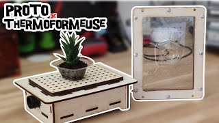 Thermoformage  Test dun nouveau prototype  PROJET 1 [upl. by Esihcoc]