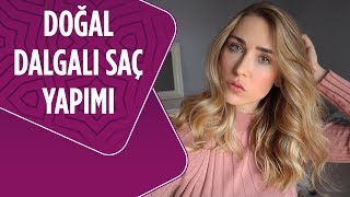 DOĞAL DALGALI SAÇ YAPIMI İÇİN BENİMLE SÜSLENİN [upl. by Karmen152]