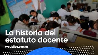 La Historia del Estatuto Docente  Caminos de Tiza Temporada 22 [upl. by Baniaz598]