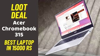 Acer Chromebook CB3154H Laptop Review Best Laptop under 15000 Rs [upl. by Carder]