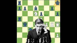 Bobby Fischer Brilliancy  4  ✨🤫 [upl. by Acire]