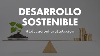 Desarrollo Sostenible  Educación Ambiental Digital [upl. by Suilmann]