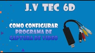 Como configurar programa de captura de vídeo [upl. by Crescantia]