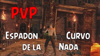 Dark Souls 2 PvP Espadon curvo de la Nada [upl. by Ial]