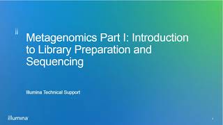 Introduction to Metagenomics Part 1 Library Preparation and Sequencing [upl. by Ruthie]