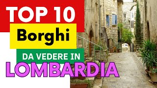 Scopri i 10 borghi più affascinanti in Lombardia [upl. by Llenahc]