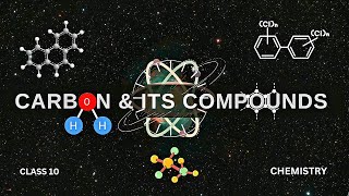 CARBON amp ITS COMPOUNDS  CLASS 10  CHEMISTRY  PART 7  🏅 [upl. by Nwahsat785]