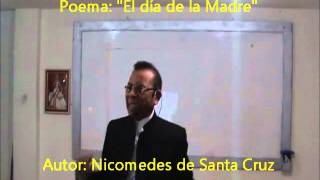 Dia de la Madre Poema de Nicomedes de Santa Cruz [upl. by Nnylatsyrc]