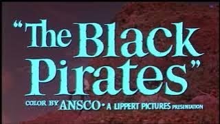 Black Pirates 1954 Adventure  Anthony DexterLon Chaney Jr  Full Movie main titles in Spanish [upl. by Halyk]