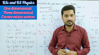 One dimensionalThree dimensional conservative system  Mechanics lecture 8  BS physics BSc [upl. by Arraic]