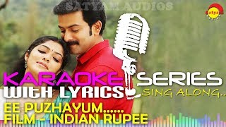 Ee Puzhayum  Karaoke Series  Track With Lyrics  Film Indian Rupee [upl. by Mohun256]