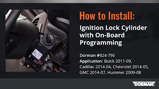 GM Ignition Lock Cylinder with OnBoard Programming with Original Key by Dorman Products [upl. by Rednav735]