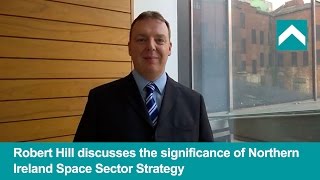 Northern Ireland Space Sector Strategy  Robert Hill [upl. by Neyud]