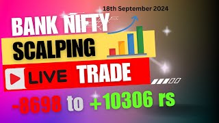 🔥Live Option Scalping 18th SepNifty50 livetradeintraday banknifty nifty50 optionsbuying [upl. by Ellehcyt]