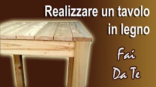 TAVOLO IN LEGNO FAI DA TE come fare un tavolo WOOD TABLE DIY [upl. by Clarabelle76]