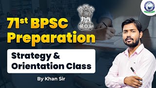 71st BPSC Preparation Strategy amp Orientation Class by Khan Sir  KGS Bihar [upl. by Yllil]