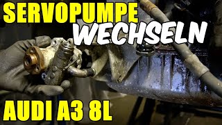 AUDI A3 8L SERVOPUMPE WECHSELN  TAUSCHEN TUTORIAL  ANLEITUNG [upl. by Eizeerb]