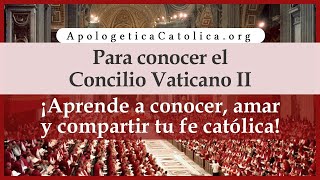 Para conocer el Concilio Vaticano II Lección 1  Introducción al Concilio Vaticano II [upl. by Layor324]